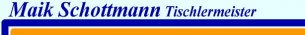 Schreiner Thueringen: Bau- und M&ouml;beltischlerei Schottmann