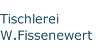 Schreiner Nordrhein-Westfalen: Tischlerei W. Fissenewert Schreiner Nordrhein-Westfalen: Tischlerei W. Fissenewert