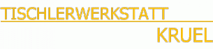 Schreiner Nordrhein-Westfalen: Tischlerwerkstatt Kruel Schreiner Nordrhein-Westfalen: Tischlerwerkstatt Kruel